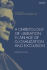 A Christology of Liberation in an Age of Globalization and Exclusion - Book