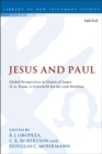 Jesus and Paul : Global Perspectives in Honour of James D. G. Dunn. A festschrift for his 70th Birthday - Book