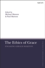 The Ethics of Grace : Engaging Gerald McKenny - eBook