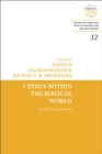 Cyprus Within the Biblical World : Are Borders Barriers? - Book