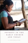 Poverty in the Early Church and Today : A Conversation - Book