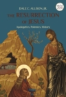 The Resurrection of Jesus : Apologetics, Polemics, History - Book