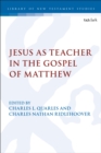 Jesus as Teacher in the Gospel of Matthew - eBook