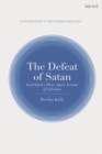 The Defeat of Satan : Karl Barth's Three-Agent Account of Salvation - eBook