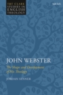 John Webster: The Shape and Development of His Theology - eBook
