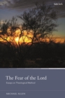 The Fear of the Lord : Essays on Theological Method - Book
