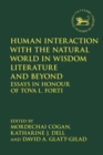 Human Interaction with the Natural World in Wisdom Literature and Beyond : Essays in Honour of Tova L. Forti - Book