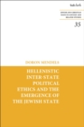 Hellenistic Inter-state Political Ethics and the Emergence of the Jewish State - Book