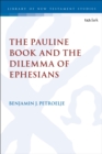 The Pauline Book and the Dilemma of Ephesians - Book