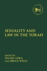 Sexuality and Law in the Torah - Book