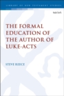 The Formal Education of the Author of Luke-Acts - Book