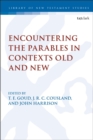 Encountering the Parables in Contexts Old and New - Book