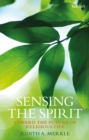 Sensing the Spirit : Toward the Future of Religious Life - Book