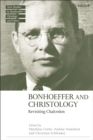 Bonhoeffer and Christology : Revisiting Chalcedon - eBook