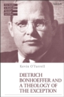 Dietrich Bonhoeffer and a Theology of the Exception - eBook