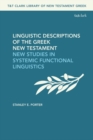 Linguistic Descriptions of the Greek New Testament : New Studies in Systemic Functional Linguistics - Book