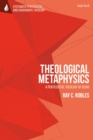 Theological Metaphysics : A Pentecostal Theology of Being - Book