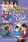 Building Faith ..One Child at a Time - Book