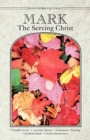 Mark - the Serving Christ - Book