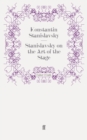 Stanislavsky on the Art of the Stage : translated with an introduction on Stanislavsky's `System' by David Magarshack - Book
