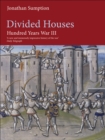 Hundred Years War Vol 3 : Divided Houses - Book