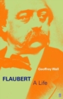 Flaubert : A Life - Book