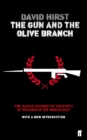 The Gun and the Olive Branch : The Roots of Violence in the Middle East - Book
