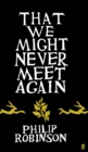 That We Might Never Meet Again - Book