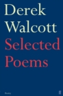 Selected Poems of Derek Walcott - Book