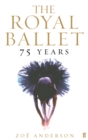 The Royal Ballet: 75 Years - Book