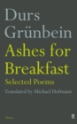 Ashes for Breakfast : Selected Poems - Book