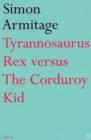 Tyrannosaurus Rex versus the Corduroy Kid - Book