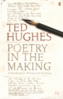Poetry in the Making : A Handbook for Writing and Teaching - Book
