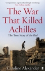 The War That Killed Achilles - Book