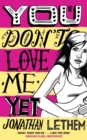 You Don't Love Me Yet - Book