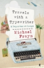 Travels with a Typewriter : A Reporter at Large - Book