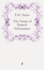 The Songs of Robert Schumann - Book
