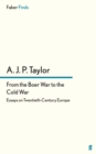 From the Boer War to the Cold War : Essays on Twentieth-Century Europe - Book