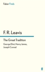 The Great Tradition : George Eliot, Henry James, Joseph Conrad - Book
