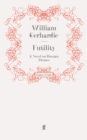 Futility : A Novel on Russian Themes - Book