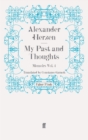 My Past and Thoughts: Memoirs Volume 4 - Book
