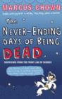The Never-Ending Days of Being Dead - eBook