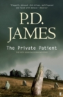The Private Patient : The Classic Locked-Room Murder Mystery from the 'Queen of English Crime' (Guardian) - eBook