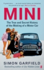 MINI: The True and Secret History of the Making of a Motor Car - Book