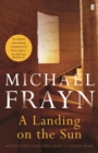 A Landing on the Sun - Michael Frayn