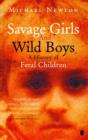 Savage Girls and Wild Boys - eBook