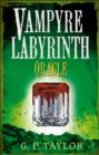 Vampyre Labyrinth: Oracle - G.P. Taylor