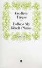 Follow My Black Plume - Book