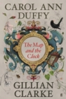 The Map and the Clock : A Laureate's Choice of the Poetry of Britain and Ireland - Book