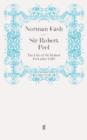 Sir Robert Peel : The Life of Sir Robert Peel After 1830 - eBook